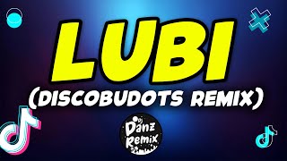 Download lagu Lubi ( Discobudots Remix ) Ft. JupetaGwapa ( Dj Danz Remix ) mp3