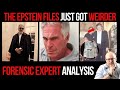 The Epstein Files Just Got Weirder Forensic Expert Analysis