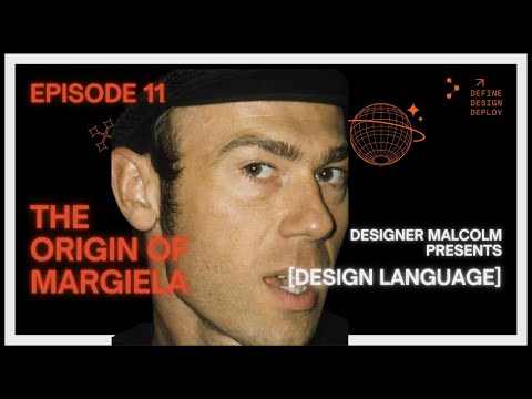The Origin & History of Martin Margiela | [Design Language] Ep.9