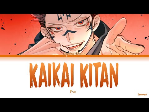 Jujutsu Kaisen - Opening 1 Full『Kaikai Kitan』by Eve (Lyrics KAN/ROM/ENG)