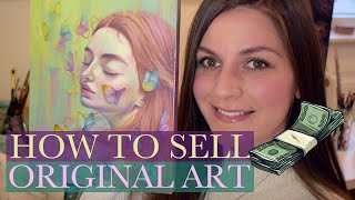 How To Sell Original Art - Tips For Beginners