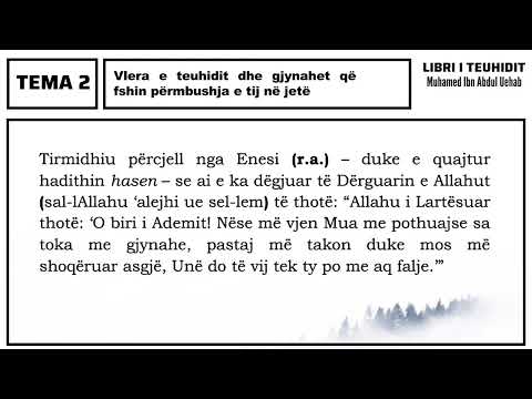 Tema 2: Vlera e teuhidit dhe gjynahet qe fshin permbushja e tij ne jete