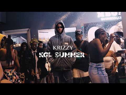 KGL SUMMER BY  KRIZZY (OFFICIAL VIDEO)