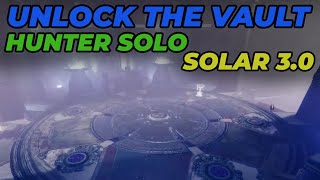 Solo Hunter - Unlock The Vault - Duality Dungeon - Solar 3.0 [Destiny 2]