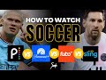 ⚽️ 📺 The ULTIMATE Soccer Streaming Guide! Cheapest Way To Watch Live Premier League 2022 World Cup