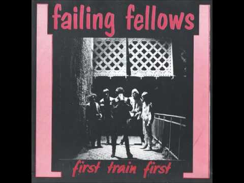 The Failing Fellows - First Train First