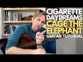 Cigarette Daydreams - Cage the Elephant Guitar Tutorial - Guitar Lessons with Stuart!