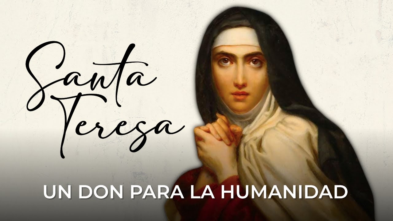 SANTA TERESA de JESÚS: un don para la humanidad | película católica