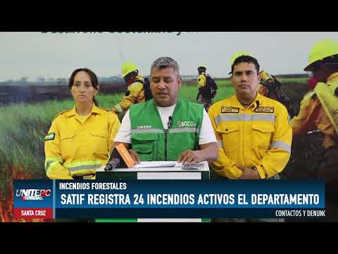 REGISTRAN 24 INCENDIOS ACTIVOS EN EL DEPARTAMENTO DE SANTA CRUZ