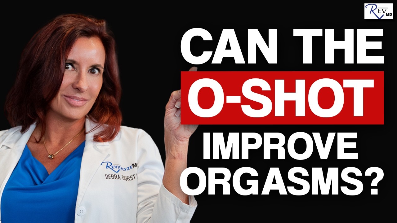 The O-Shot Dr. Debra Durst