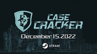 CaseCracker launch trailer teaser