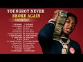 Youngboy Never Broke Again Greatest Hits Best Music Playlist Rap Hip Hop 2021 Full Album 2