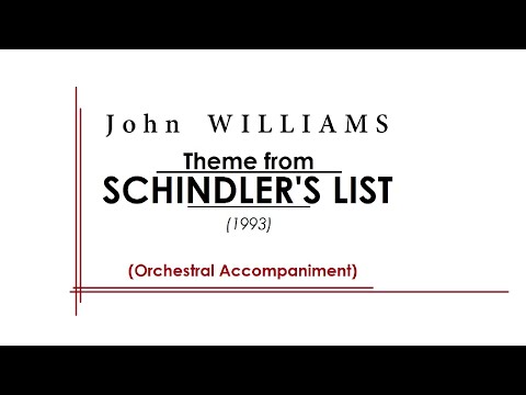 John Williams - Theme from 'Schindler's List' (Orchestral Accompaniment)