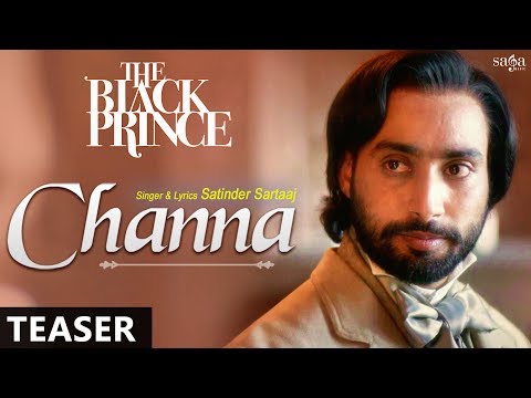 Teaser : Channa | Satinder Sartaaj | The Black Prince | New Punjabi Song 2017 | Coming on 17th June