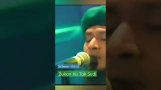 Download lagu Bukan Ku Tak Sudi || Saleem Iklim #bukankutaksudi mp3