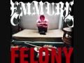 Emmure - Felony
