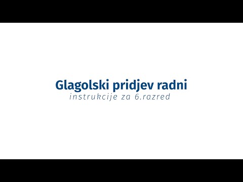 Instrukcije iz jezika - 6. razred - Glagolski pridjev radni