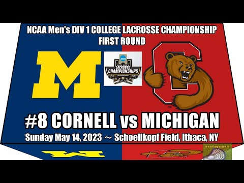 05/14/2023 Cornell vs Michigan (Full Game) NCAA Division 1 Men's Lacrosse 𝐂𝐡𝐚𝐦𝐩𝐢𝐨𝐧𝐬𝐡𝐢𝐩 𝟏𝐬𝐭 𝐑𝐎𝐔𝐍𝐃