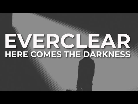 Videoclip de Here Comes The Darkness — Everclear