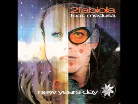 2 Fabiola feat. Medusa  -  New years day