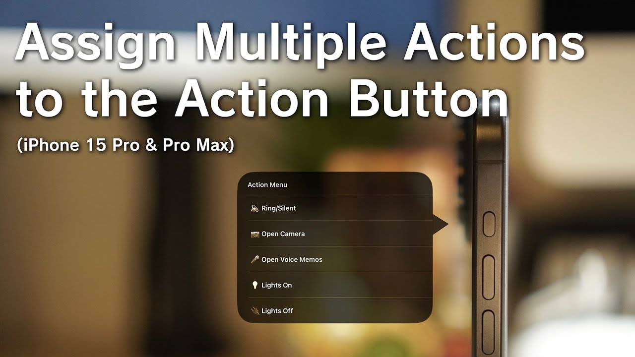 How to Assign Multiple Actions to the iPhone 15 Pro's Action Button