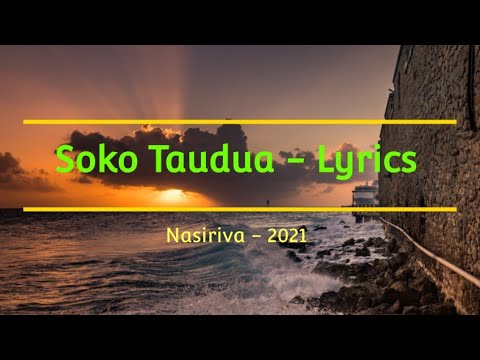 Nasiriva - Soko Taudua (Lyrics)