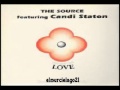 THE SOURCE Ft CANDI STATON - You Got The ...