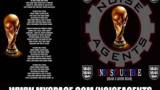 NOISE AGENTS -  INDESTRUCTIBLE (WORLD CUP SONG)