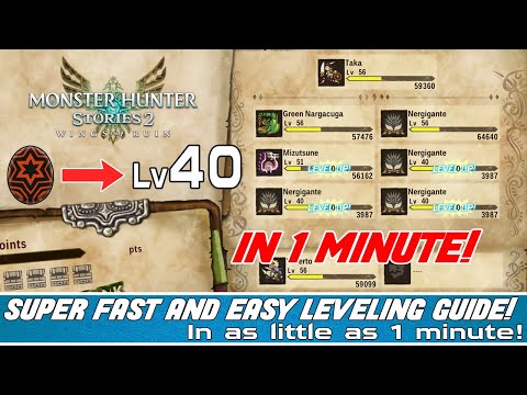 Monster Hunter Stories 2 FAST LEVELING Guide! A MH Stories 2 Guide to Get Your Monsties to Level 40!