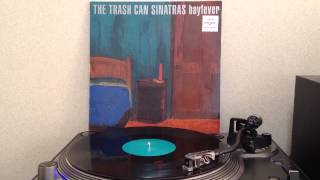 Trash Can Sinatras - Hayfever (12inch)