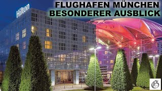 Meine Erfahrungen im Hilton am Flughafen München Terminal 2