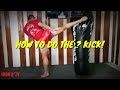 HOW TO DO THE QUESTION MARK KICK HOW TO DO THE QUESTION MARK KICK