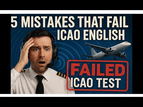 Don’t FAIL the ICAO English Test – 5 Mistakes Pilots Must Avoid!