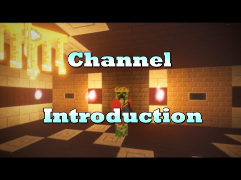 Channel Introduction - Welcome to the Creeper Kingdom!