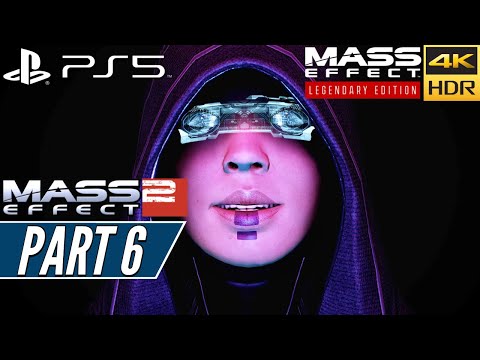 MASS EFFECT 2 LEGENDARY EDITION (PS5) Walkthrough Gameplay PART 6 [4K 60FPS HDR] - No Commentary