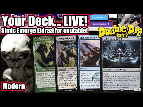 Your Deck... LIVE! Modern Simic Emerge Eldrazi For enutable - Double Dip Part Two