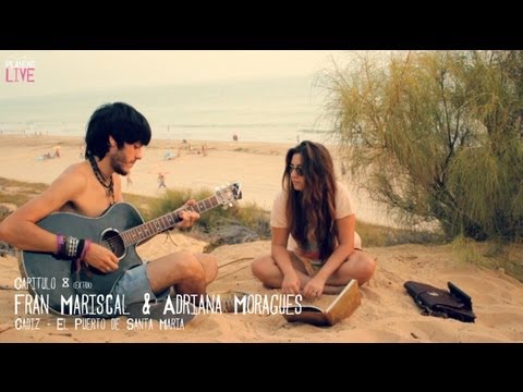 Playing Live [Cap.8 Fran Mariscal & Adriana Moragues] (Cádiz)