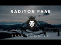 Nadiyon Paar [BASS BOOSTED] Lets The Music Play - Janhvi
