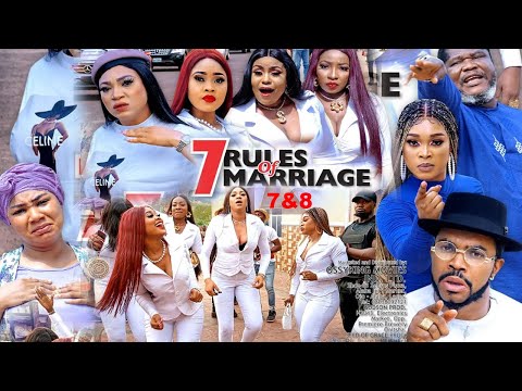 7 RULES OF MARRIAGE SEASON 8{NEW TRENDING MOVIE}-UGEZU J UGEZU|QUEENENTH HILBERT|2021 Nollywood Movi