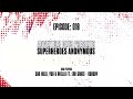 Adventure Club - SuperHeroes Anonymous Radio #018