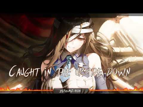 Nightcore - The Upside Down