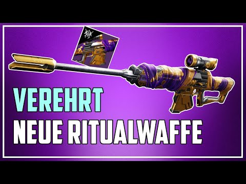 Destiny 2 ► Verehrt Review | Neue Ritualwaffe | Deutsch