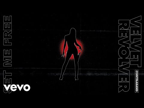 Set Me Free - Velvet Revolver