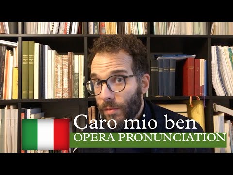 Caro mio ben - ITALIAN PRONUNCIATION LESSON - Tommaso Giordani