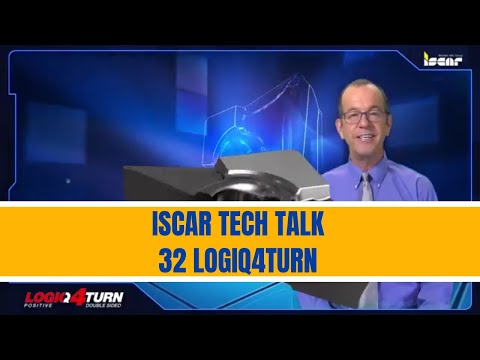 ISCAR TECH TALK 32 LOGIQ4TURN