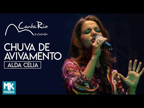 Alda Célia - Chuva De Avivamento (Ao Vivo) - DVD Canta Rio 2006