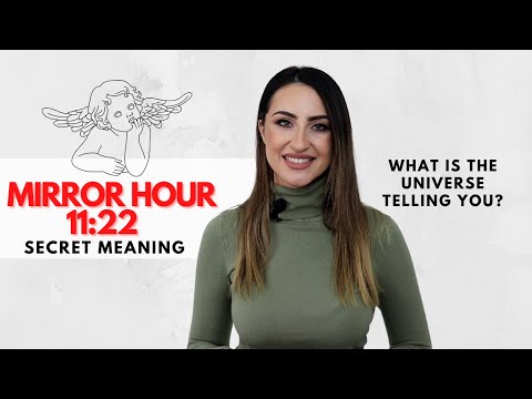 Mirror Hour 11:22 - Secret Meaning Explained!