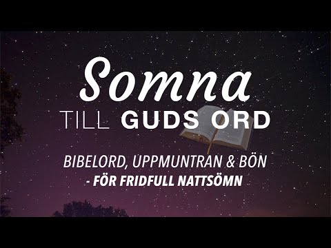 Somna till bibelord, uppmuntran & bön | 2,5 h av Guds ord inför natten