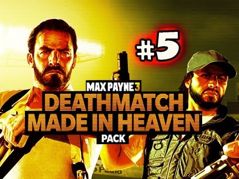 FIGHT GOES ON - Max Payne 3 Dead Men Walking DLC w/Nova & Dan Ep.5