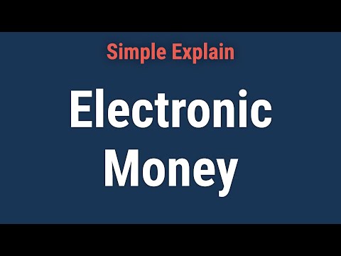 What Is Electronic Money?